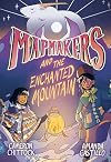 Mapmakers and the Enchanted Mountain