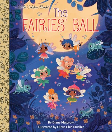 The Fairies' Ball (By: Diane Muldrow,Olivia Chin Mueller) cover