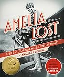 Amelia Lost The Life And Disappearance Of Amelia Earhart