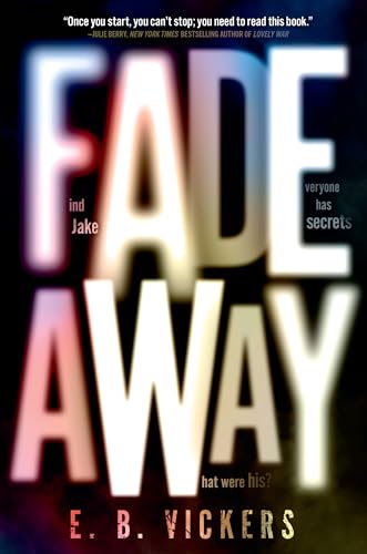 Fade Away / by VIckers, E. B