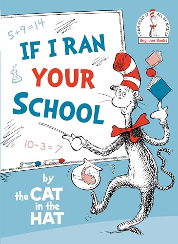 Cover of If I Ran Your School-By the Cat in the Hat