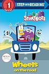 Wheels on the Road (StoryBots) (Step into Reading)