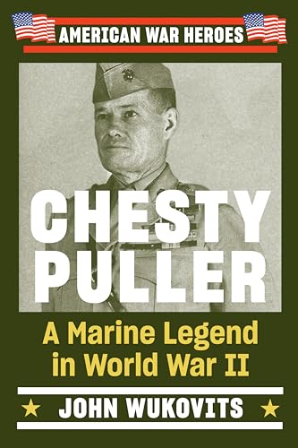 Chesty Puller (By: John F. Wukovits) cover