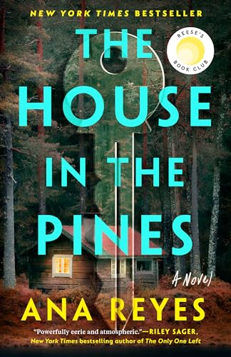 The House In the Pines : by Reyes, Ana
