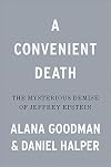 A Convenient Death: The Mysterious Demise of Jeffrey Epstein