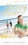 Christy Miller Collection Vol 1 The Christy Miller Collection