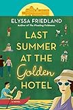 Last Summer at the Golden Hotel