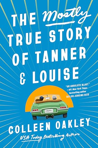 The Mostly True Story of Tanner and Louise book cover