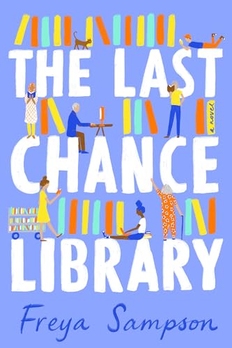 The Last Chance Library / The Last Library cover