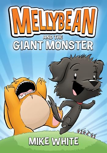 Cover of Mellybean and the Giant Monster
