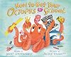 How to Get Your Octopus to School