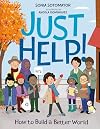 Just Help! How to Build a Better World