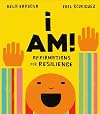 I Am!: Affirmations for Resilience