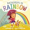 Raindrops to Rainbow