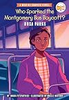 Who Sparked the Montgomery Bus Boycott?: Rosa Parks