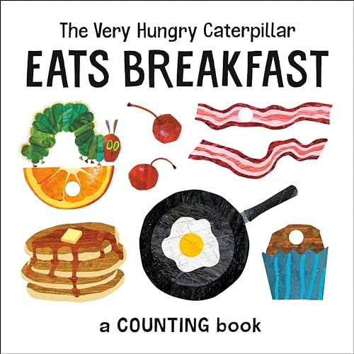 The Very Hungry Caterpillar Eats Breakfast book cover