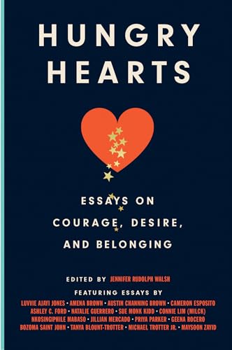 Hungry Hearts: Essays on Courage, Desire, and Belonging book cover