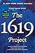 The 1619 Project A New Origin Story