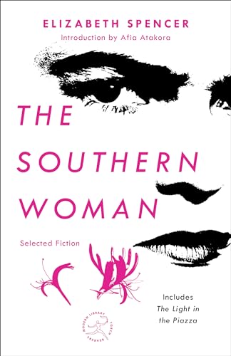 The Southern Woman: Selected Fiction (By: Elizabeth Spencer) cover