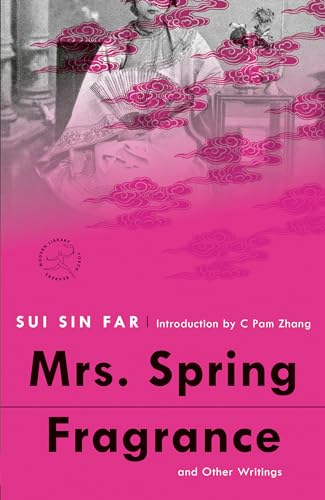 Mrs. Spring Fragrance: and Other Writings (By: C Pam Zhang,Sui Sin Far) cover