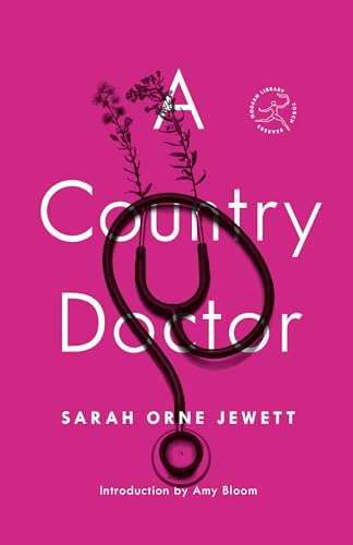 A Country Doctor (By: Sarah Orne Jewett) cover