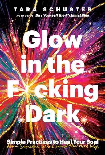 Glow in the F*cking Dark book cover