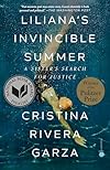 Liliana's Invincible Summer: A Sister's Search for Justice