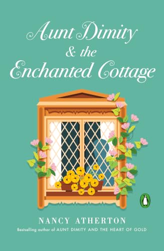 Aunt Dimity and the Enchanted Cottage book cover