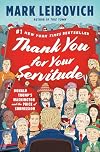 Thank You for Your Servitude: Donald Trump's Washington and the Price of Submission