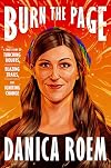 Burn the Page: A True Story of Torching Doubts, Blazing Trails, and Igniting Change