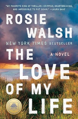 The Love of My Life / by Walsh, Rosie