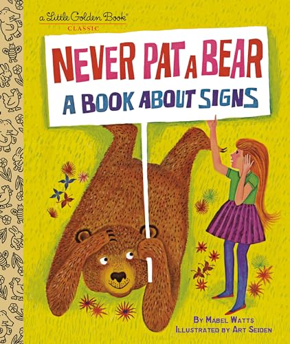 Never Pat a Bear, a Book About Signs book cover
