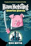 Ham Helsing #1: Vampire Hunter