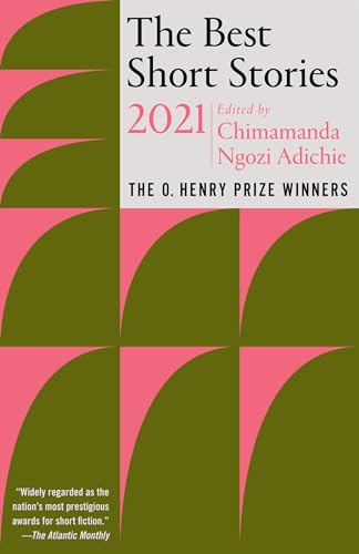 The Best Short Stories 2021: The O. Henry Prize Winners cover