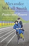 Pianos and Flowers: Brief Encounters of the Romantic Kind