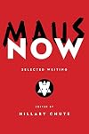 Maus Now: Selected Writing