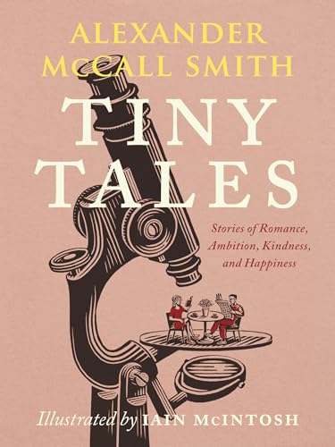 Tiny Tales: Stories of Romance, Ambition, Kindness, and Happiness book cover