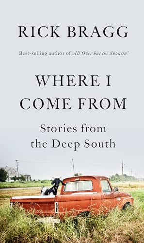 Where I Come from: Stories from the Deep South cover