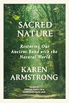 Sacred Nature: Restoring Our Ancient Bond with the Natural World