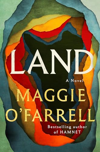 Land : by O'Farrell, Maggie