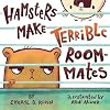 Hamsters Make Terrible Roommates