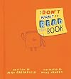 I Don't Want to Read This Book