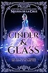 Cinder & Glass