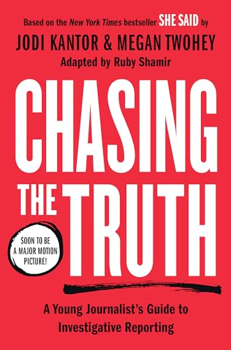 Cover of Chasing the Truth: A Young Journalist's Guide to Investigative Reporting