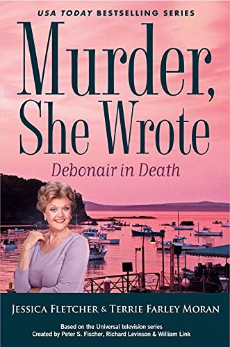 Debonair in Death (By: Terrie Farley Moran,Jessica Fletcher) cover