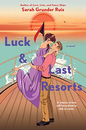 Luck and Last Resorts book cover