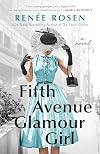 Fifth Avenue Glamour Girl: A Novel