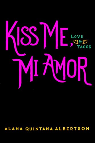 Kiss Me, Mi Amor book cover