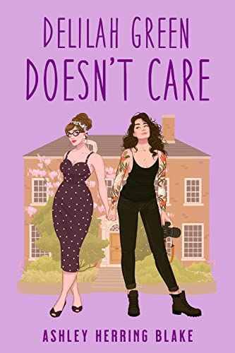 Delilah Green Doesn't Care book cover