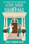 Astrid Parker Doesn't Fail
